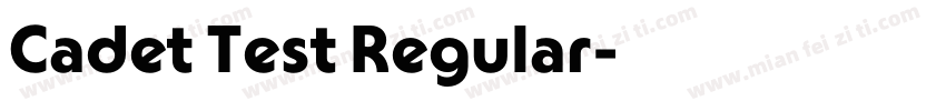 Cadet Test Regular字体转换